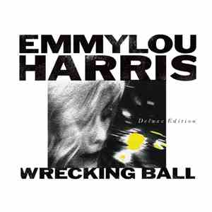 Emmylou Harris - Wrecking Ball album