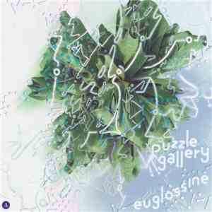 Euglossine - Puzzle Gallery album