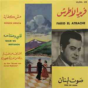 فريد الأطرش = Farid El Atrache - قلبي ومفتاحه / مش كفاية = Qalbi Ou Meftahou / Mouch Kifaya album