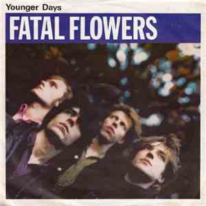 Fatal Flowers - Younger Days album
