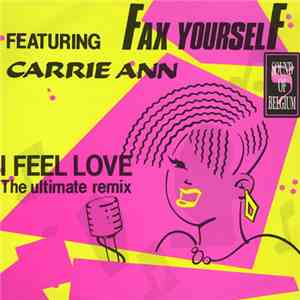 Fax Yourself - I Feel Love album