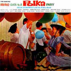 Felix Citkowicz And His Polka Band - Polka Party In Hi-Fi album