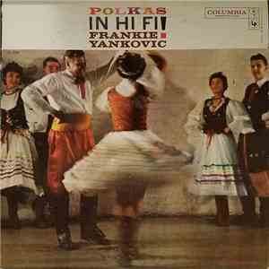 Frankie Yankovic And His Yanks - Polkas In Hi Fi! album
