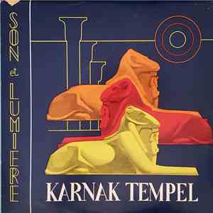 Gaston Bonheur, Georges Delerue - Tempel Von Karnak (Das Hunderttorige Theben - Ton Und Licht) album