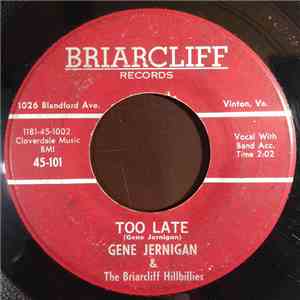 Gene Jernigan & The Briarcliff Hillbillies - Too Late / Little Cafe album