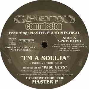 Ghetto Commission Featuring Master P And Mystikal - I'm A Soulja album