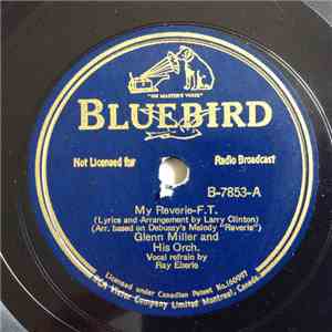 Glenn Miller and His Orch. - My Reverie / King Porter Stomp album