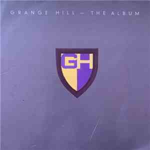Grange Hill Cast - Grange Hill - The Album album