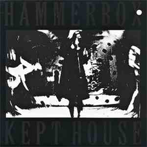 Hammerbox - Kept House album