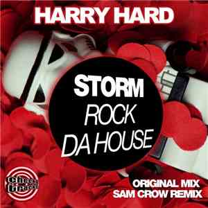 Harry Hard - Storm (Rock Da House) album