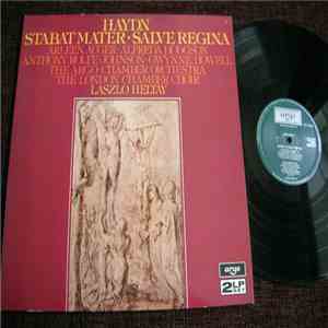 Haydn / Arleen Auger . Alfreda Hodgson . Anthony Rolfe Johnson . Gwynne Howell . The Argo Chamber Orchestra . The London Chamber Choir . Laszlo Heltay - Stabat Mater . Salve Regina album