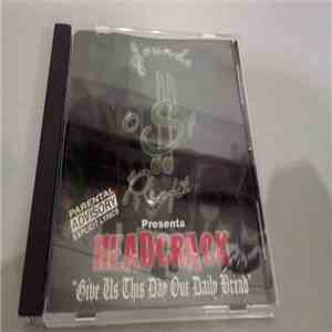 Headcrack - Give Us This Day Our Daily Bread album
