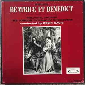 Hector Berlioz - April Cantelo, Helen Watts, Josephine Veasey, Eric Shilling & The London Symphony Orchestra - Colin Davis - Beatrice Et Benedict album