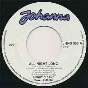Henry O Band - All Night Long / You Bring Rain In To My Eyes album