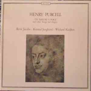 Henry Purcell - René Jacobs · Konrad Junghänel · Wieland Kuijken - “Tis Nature's Voice” And Other Songs And Elegies album
