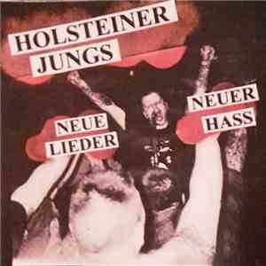 Holsteiner Jungs - Neue Lieder, Neuer Hass album