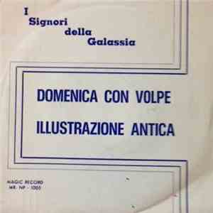 I Signori Della Galassia - Domenica Con Volpe / Illustrazione Antica album