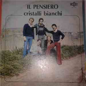 Il Pensiero - Cristalli Bianchi album