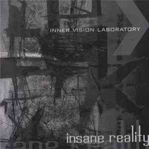 Inner Vision Laboratory - Insane Reality album