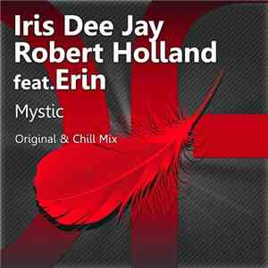 Iris Dee Jay, Robert Holland Feat. Erin  - Mystic album