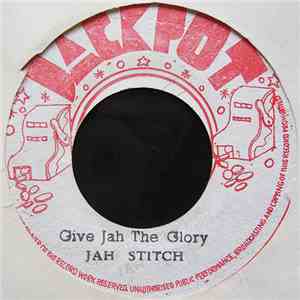 Jah Stitch / The Aggrovators - Give Jah The Glory / A Glorious Version album