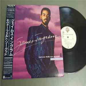 James Ingram - Never Felt So Good album