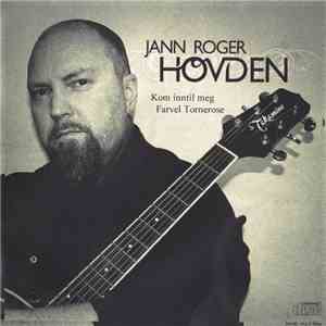 Jann Roger Hovden - Kom Inntil Meg / Farvel Tornerose album