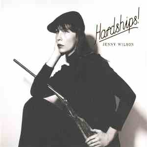 Jenny Wilson - Hardships! album