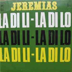 Jeremias - La Di Li - La Di Lo album