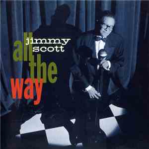 Jimmy Scott - All The Way album