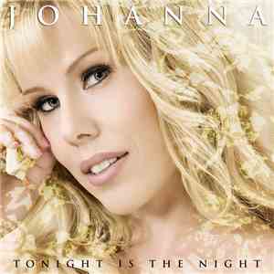 Johanna - Tonight Is The Night album