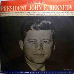John F. Kennedy - The Voice Of President John F. Kennedy album