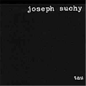 Joseph Suchy - Tau album