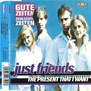 Just Friends - The Present That I Want album