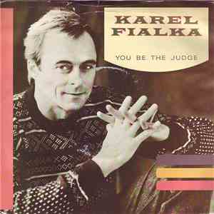 Karel Fialka - You Be The Judge album