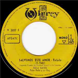 Kela Gates - Salvemos Este Amor / Aunque Tu Regreses album