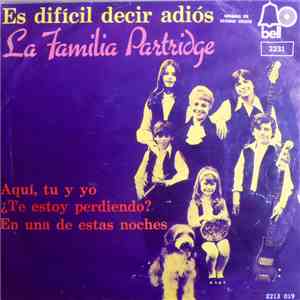 La Familia Partridge - Es Difícil Decir Adiós album