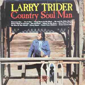 Larry Trider - Country Soul Man album