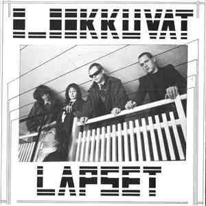 Liikkuvat Lapset - Radio Seuraa Onneain / Oodi Miehelle album