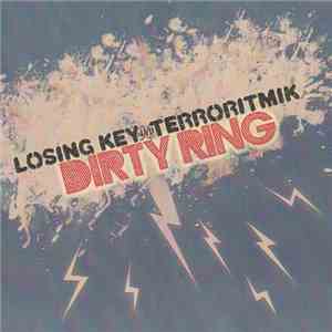 Losing Key and Terroritmik - Dirty Ring album