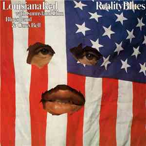 Louisiana Red With Sunnyland Slim Blues Band And Carey Bell - Reality Blues album