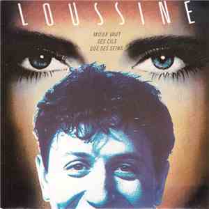Loussine - Mieux Vaut Ses Cils Que Ses Seins album