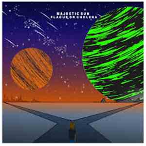 Majestic Sun - Plague or cholera album