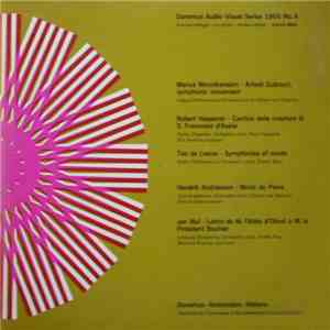 Marius Monnikendam / Robert Heppener / Ton De Leeuw / Hendrik Andriessen / Jan Mul - Arbeid = Labour, Symphonic Movement / Cantico Delle Creature Di S. Francesco D'Assisi / Symphonies Of Winds / Miroir De Peine / Lettre De M. L'Abbé D'Olivet À M. Le Prési album