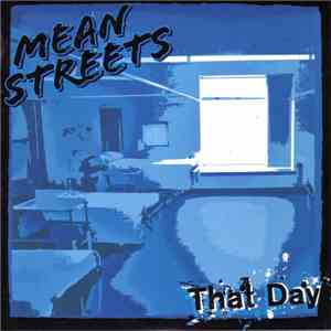 Mean Streets  - That Day album