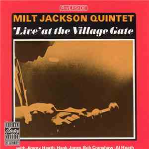 Milt Jackson Quintet - 'Live' At The Village Gate album