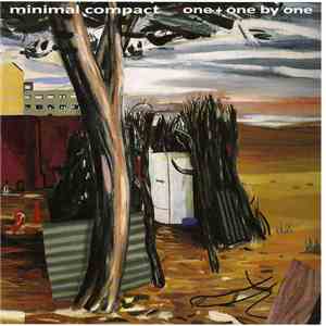 Minimal Compact - One + One By One album
