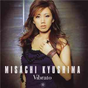 Misachi Kyushima - Vibrato album