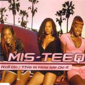 Mis-Teeq - Roll On/This Is How We Do It album