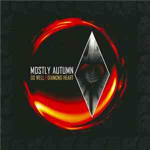 Mostly Autumn - Go Well Diamond Heart album